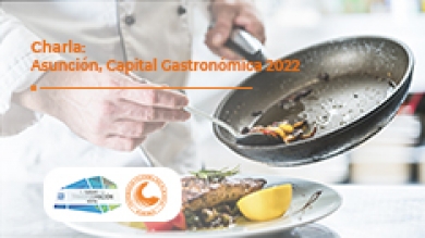 Asunción, Capital Gastronómica 2022