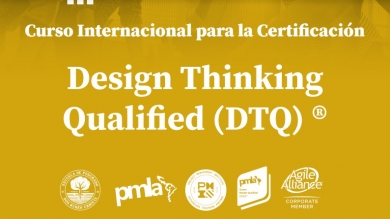 Certificación Internacional Design Thinking Qualified (DTQ) ®