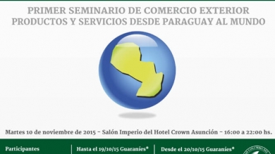 Seminario de Comercio Exterior Productos y servicios desde Paraguay al mundo