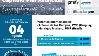 Celebración del 6to. Aniversario del PMI Capítulo Asunción